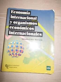 ECONOMÍA INTERNACIONAL Y ORGANISMOS ECONÓMICOS INTERNACIONALES