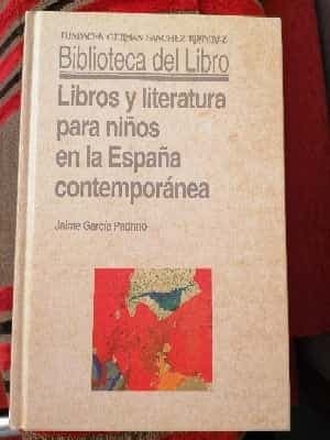 Libros y literatura para niños en la España contemporánea