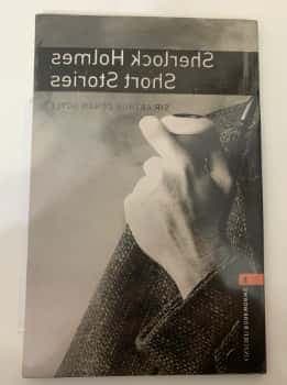Sherlock Holmes Short Stories: 700 Headwords (Oxford Bookworms Library. Crime & Mystery. Stage 2)
