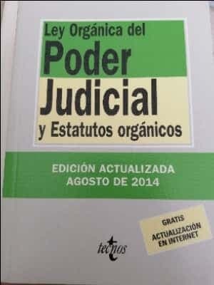 ley orgánica del poder judicial y estatutos orgánicos 
