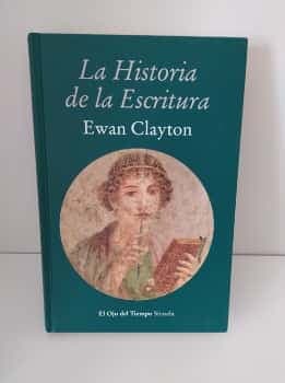 La Historia de la Escritura   