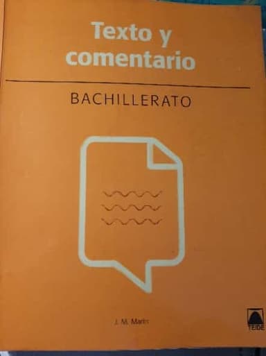 Texto y comentario, Bachillerato