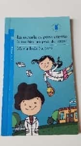 La escuela es puro cuento