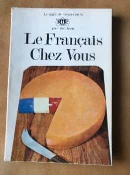 LE FRANÇAIS CHEZ VOUS