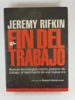 El Fin Del Trabajo