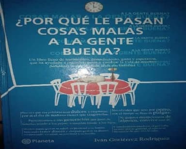 ¿Por qué le pasas cosas malas a la gente buena?