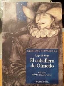 El caballero de Olmedo / The Knight From Olmedo (Clasicos Hispanicos)