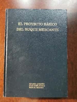 El Proyecto Básico del Buque Mercante 