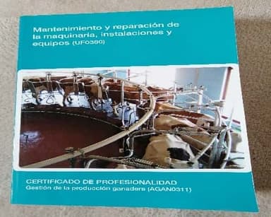 Mantenimiento y reparación de la maquinaria, instalaciones y equipos