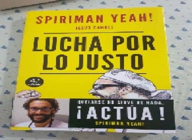 Lucha por lo justo.Jesús Candel. Spiriman Yeah.