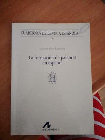 La formación de palabras en español