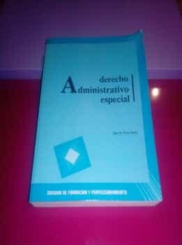 Derecho Administrativo especial. División de formación y perfeccionamiento.