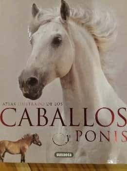 Atlas ilustrado de los caballos y ponis