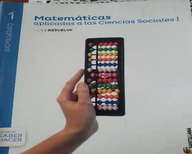 Matematicas aplicadas a las ciencias sociales I, 1 bachillerato
