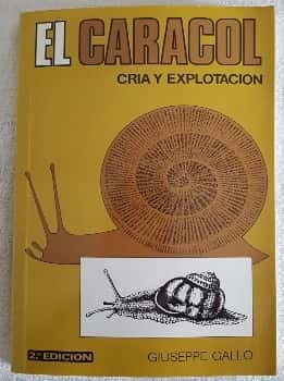 Caracol El - Cria y Explotacion