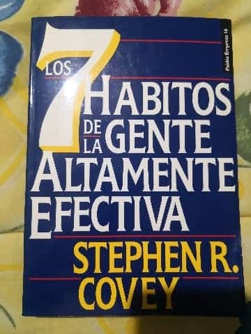 Los siete hábitos de la gente eficaz