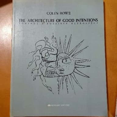 The Architecture of Good Intentions
