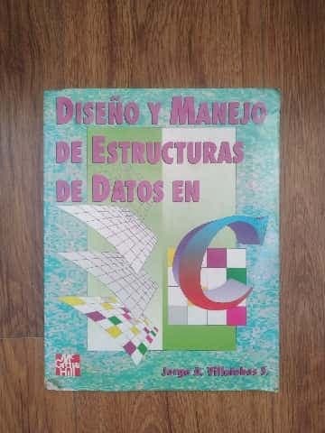 Diseno y Manejo de Estructuras de Datos 