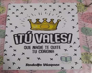 tu vales que nadie te quite tu corona