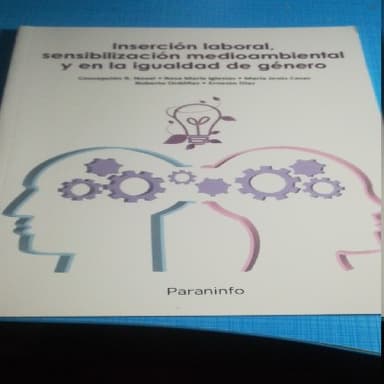 Inserción laboral, sensibilización medioambiental ...