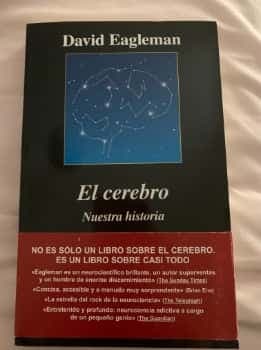 El cerebro. Nuestra historia