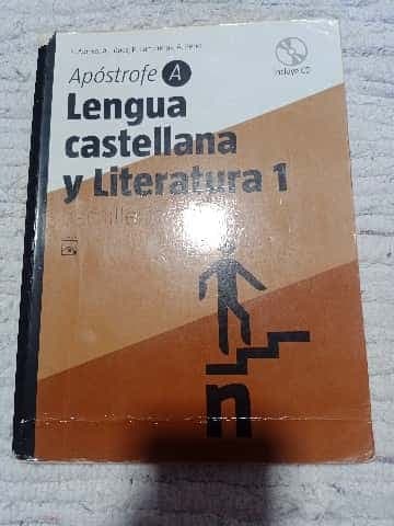 Apóstrofe A, lengua castellana y literatura, 1 Bachillerato