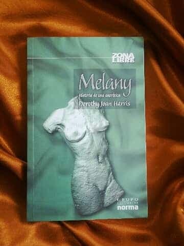 Melany. Historia de Una Anorexica