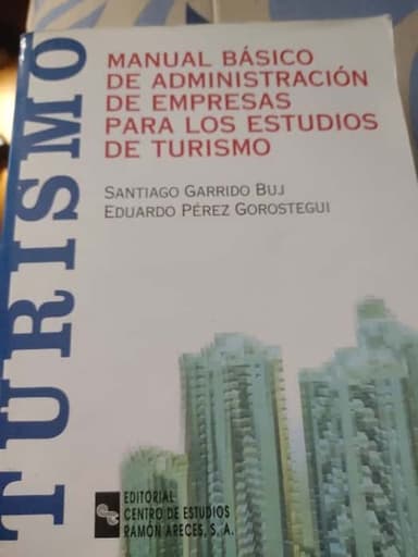 Manual básico de administración de empresas para los estudios de turismo