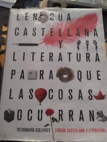 Lengua y Literatura Para que las cosas ocurran