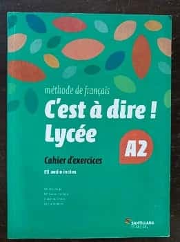 Cest a dire lycee A2 Excercices+ CD