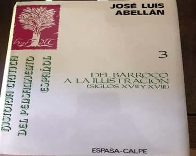 Historia crítica del pensamiento español del Barroco a la Ilustración (siglo XVII Y XVIII)