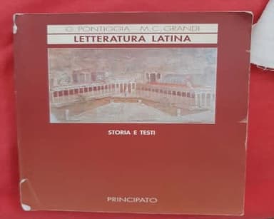 Letteratura latina. Storia e testi. Per le Scuole superiori