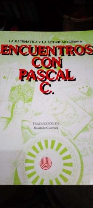 Matemática Y la Actividad Humana, La. Encuentros Con Pascal