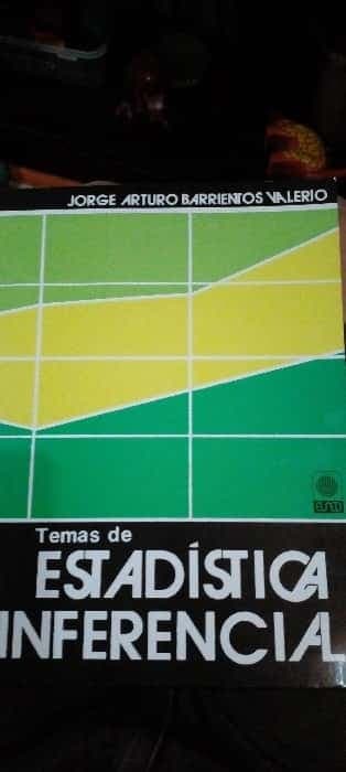 Temas de Estadística Inferencial.módulo Ii
