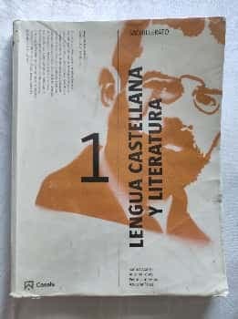 Lengua Castellana y Literatura 1º Bachillerato Casals