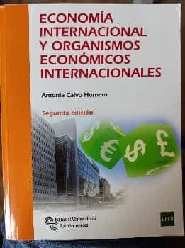 Economía internacional y organismos económicos internacionales