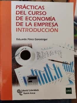 Prácticas del curso de Economía de la Empresa. Introducción