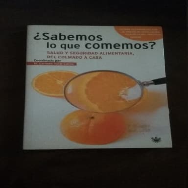 Sabemos lo Que Comemos?