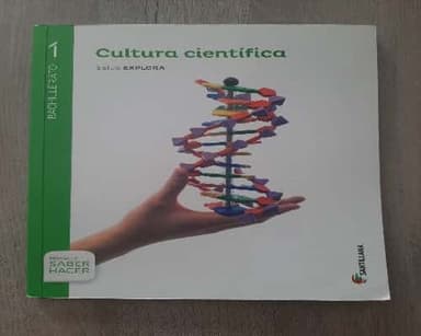 Cultura Científica 1° Bachillerato LOMCE