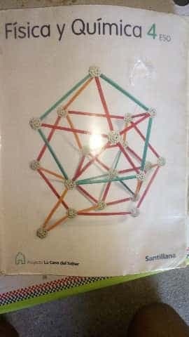 FISICA Y QUIMICA 4 ESO LA CASA DEL SABER SANTILLANA