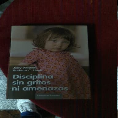 Disciplina sin gritos ni amenazas