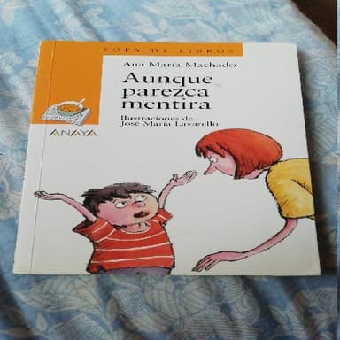 Aunque parezca mentira