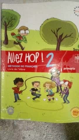Savia, Allez Hop!, francés, Educación Primaria. Livre de lélève 2