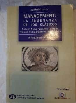 Management: La enseñanza de los Clásicos