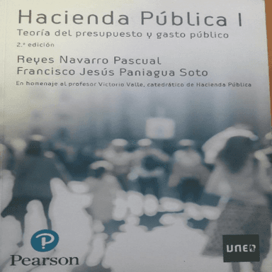 Hacienda pública I : teoría del presupuesto y el gasto público