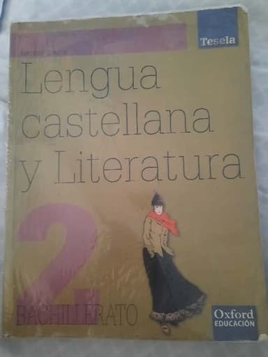 Lengua castellana y literatura, 2 Bachillerato