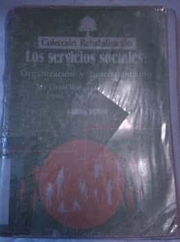 Los servicios sociales. Organización y Funciones