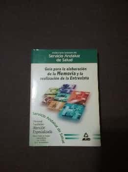 Guía para la elaboración de la memoria y la realización de la entrevista