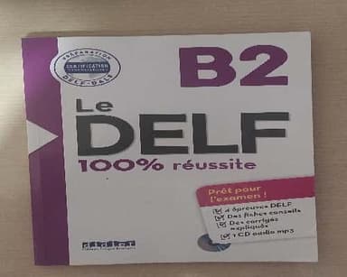 Le DELF 100 réussite B2