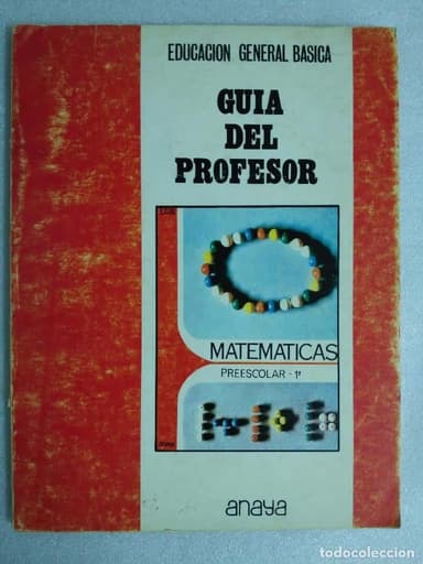 GUIA DEL PROFESOR ANAYA MATEMATICAS PREESCOLAR 1º EGB - 1971